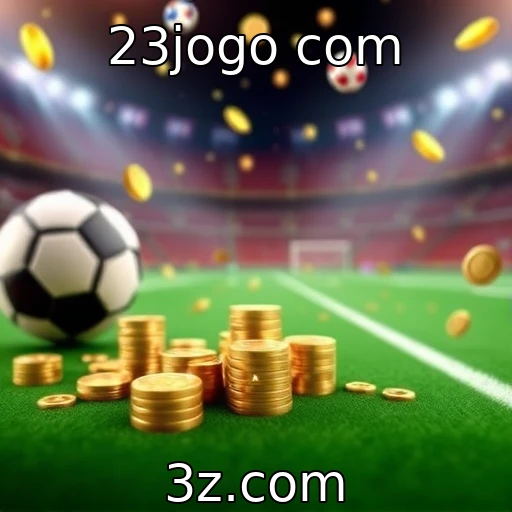 23jogo com Apostas Esportivas: Análise das Melhores Estratégias para 2025