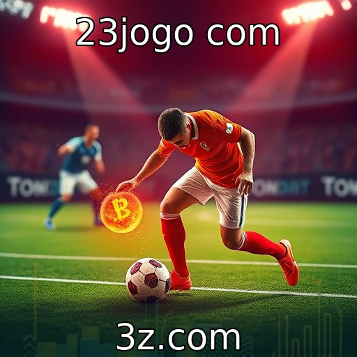 23jogo com Apostas Esportivas: Analisando as Melhores Estratégias para 2023